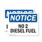Signmission No 2 Diesel Fuel OSHA Notice Sign, Vinyl Decal, 10in W x 7in L, 2PK OS-2PACK-NS-D-710-L-14339 - alternate 1